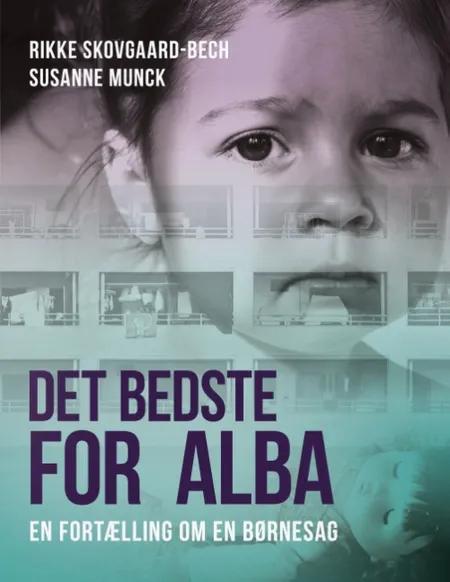 Det bedste for Alba af Rikke Skovgaard-Bech