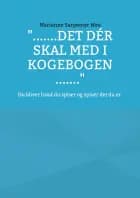 ".......det dér skal med i kogebogen ......."