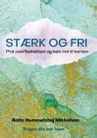 STÆRK OG FRI
