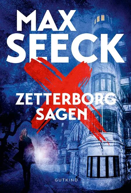 Zetterborg-sagen af Max Seeck