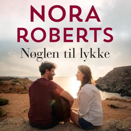 Nøglen til lykke af Nora Roberts