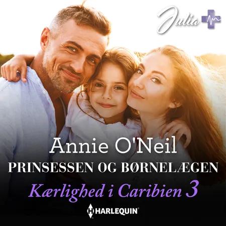 Prinsessen og børnelægen af Annie O'Neil
