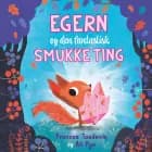 Egern og den fantastisk smukke ting