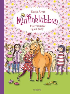 Muffinklubben - verdens sødeste pigebande af Katja Alves