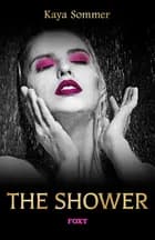 Foxy Short Stories: The Shower