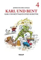 Karl und Bent #4: Karl und Bent bauen einen Roboter