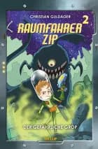 Raumfahrer Zip #2: Der gefährliche Grop