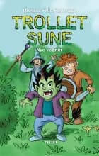 Trollet sune #1: nye venner