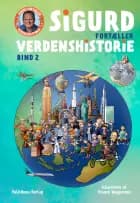 Sigurd fortæller verdenshistorie - bog 2