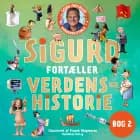 Sigurd fortæller verdenshistorie - bog 2