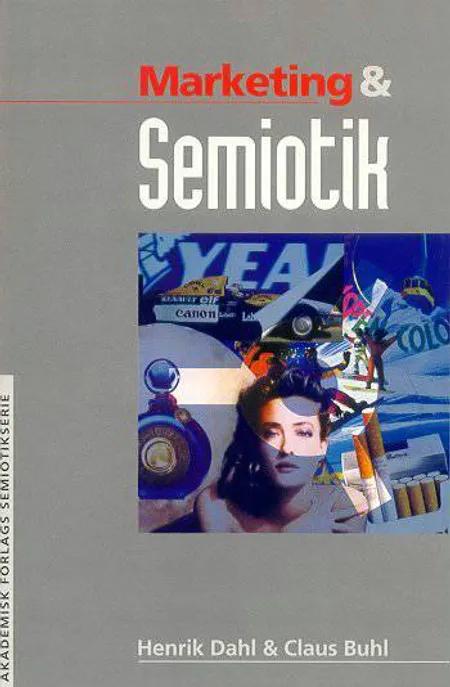 Marketing & semiotik af Henrik Dahl