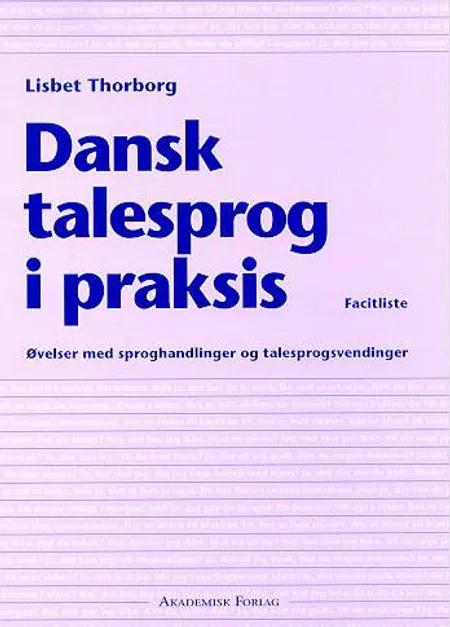 Dansk talesprog i praksis af Lisbet Thorborg