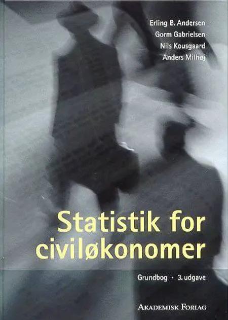 Statistik for civiløkonomer af Erling B. Andersen