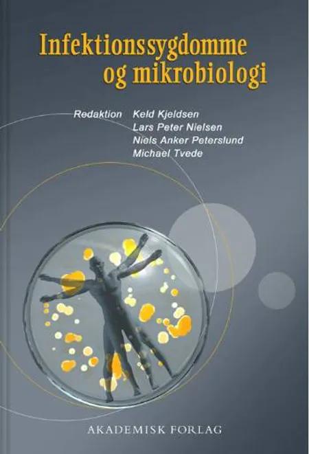 Infektionssygdomme og mikrobiologi af Lars Peter Nielsen