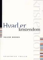 Hvad er kristendom