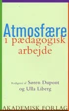 Atmosfære - i pædagogisk arbejde