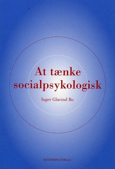 At tænke socialpsykologisk af Inger Glavind Bo