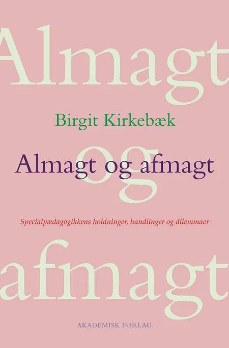 Almagt og afmagt af Birgit Kirkebæk