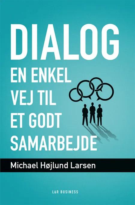 Dialog af Michael Højlund Larsen