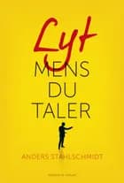 Lyt mens du taler