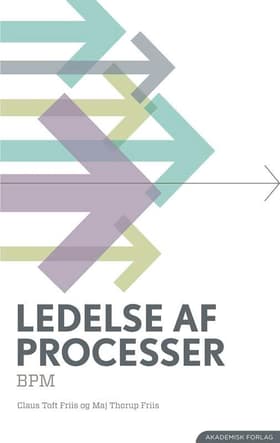Ledelse af processer af Claus Toft Friis