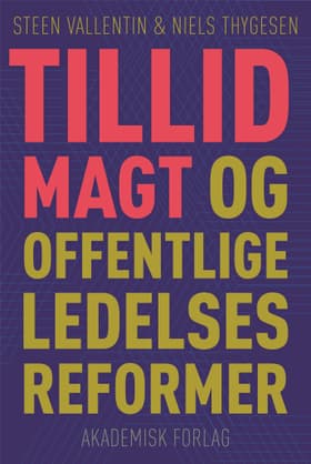 Tillid, magt og offentlige ledelsesformer af Niels Thygesen