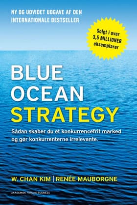 Blue ocean strategy af W. Chan Kim