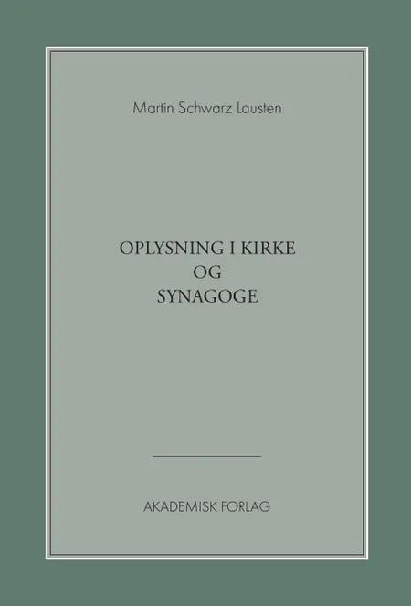 Oplysning i kirke og synagoge af Martin Schwarz Lausten
