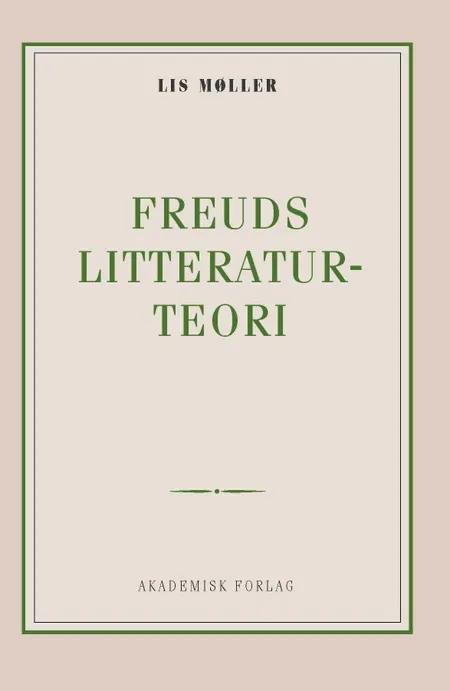 Freuds litteraturteori af Lis Møller