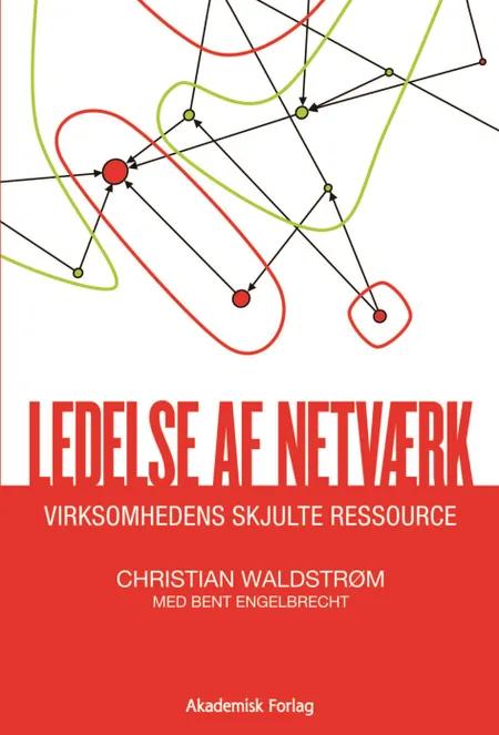 Ledelse af netværk af Christian Waldstrøm