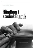 Håndbog i studiokeramik