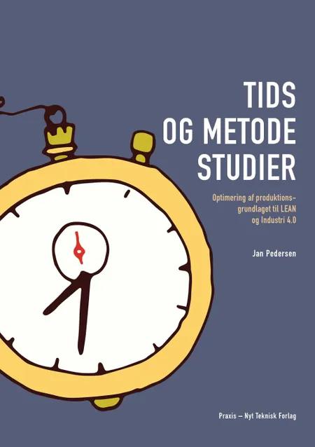 Tids- og metodestudier af Jan Pedersen