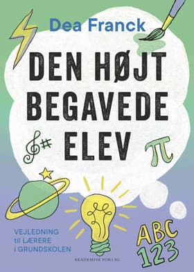 Den højtbegavede elev af Dea Franck