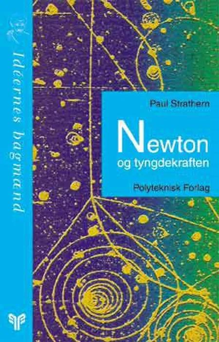 Newton og tyngdekraften af Paul Strathern