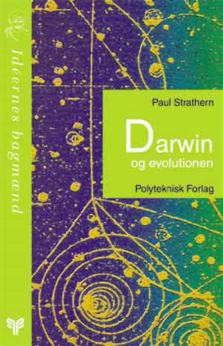 Darwin og evolutionen af Paul Strathern