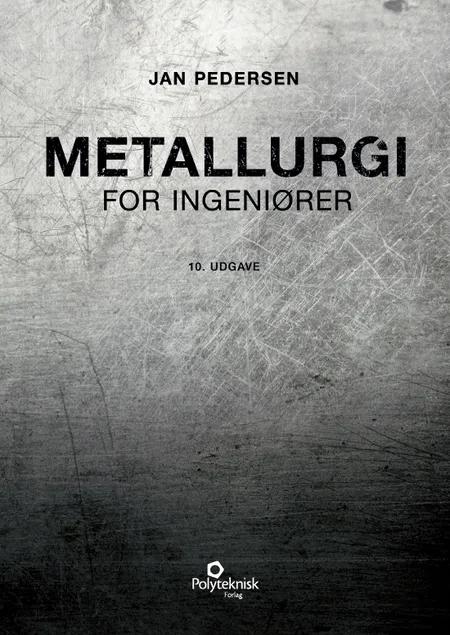 Metallurgi for ingeniører af Jan Pedersen