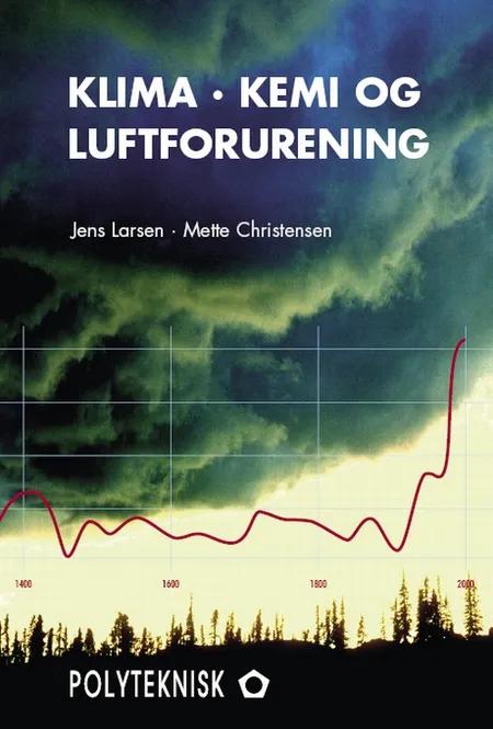 Klima, kemi og luftforurening af Jens Larsen