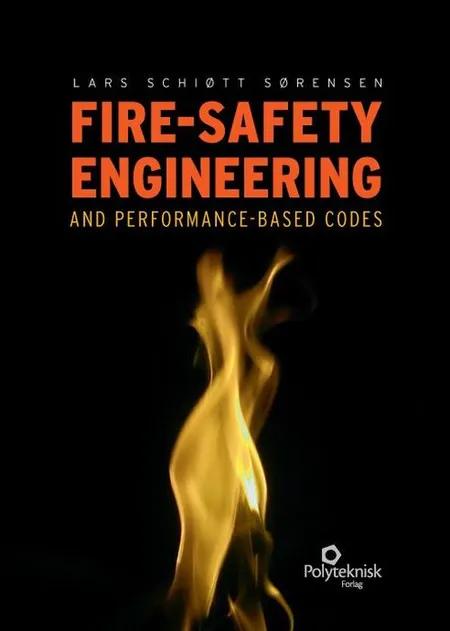 Fire-safety engineering and performance-based codes af Lars Schiøtt Sørensen