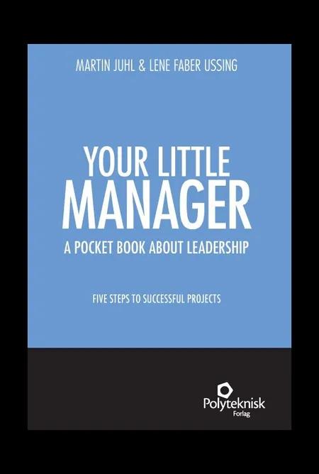 Your Little Manager af Martin Juhl