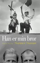 Han er min bror