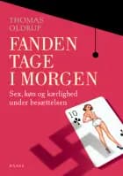 Fanden tage i morgen