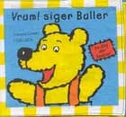Vrum! siger Buller - en bog der knitrer
