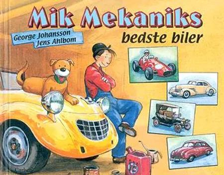 Mik Mekaniks bedste biler af George Johansson