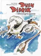 Duen Didrik - i dronningens tjeneste