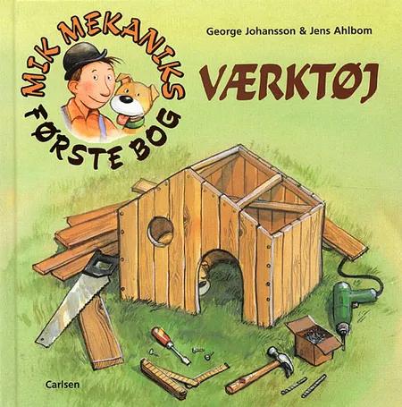 Mik Mekaniks første bog - værktøj af George Johansson