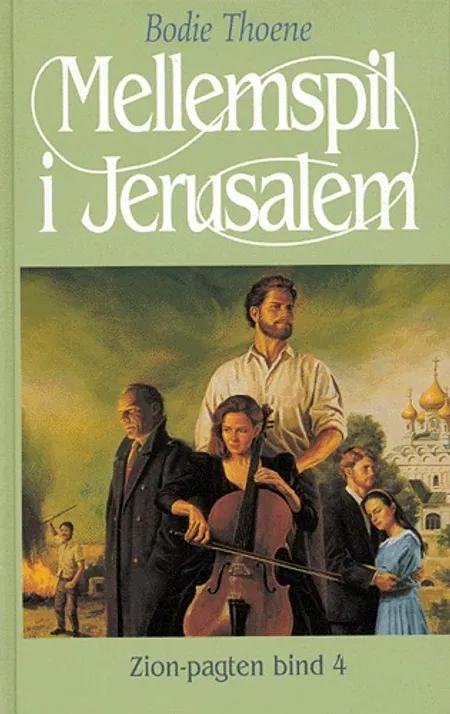 Mellemspil i Jerusalem af Bodie Thoene