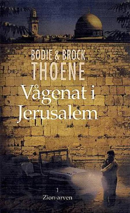 Vågenat i Jerusalem af Bodie Thoene
