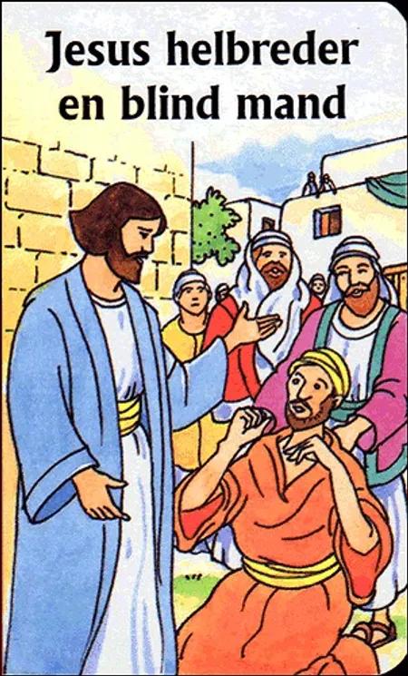 Jesus helbreder en blind mand af Vic Mitchell