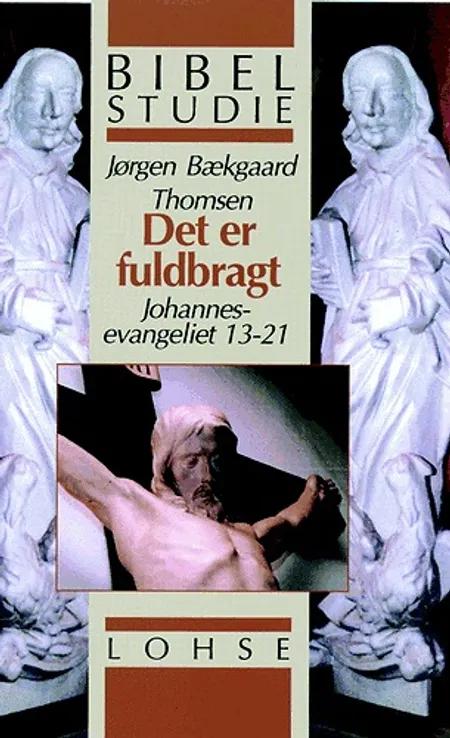 Det er fuldbragt af Jørgen Bækgaard Thomsen