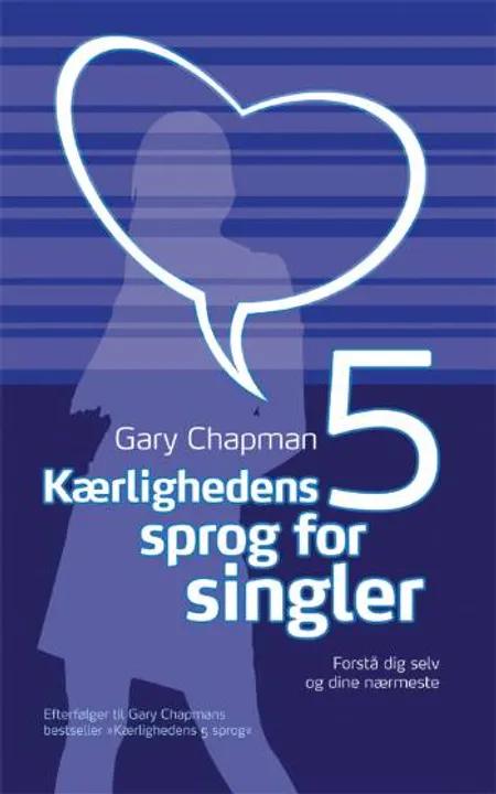Kærlighedens 5 sprog for singler af Gary Chapman
